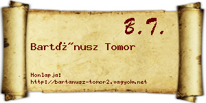 Bartánusz Tomor névjegykártya